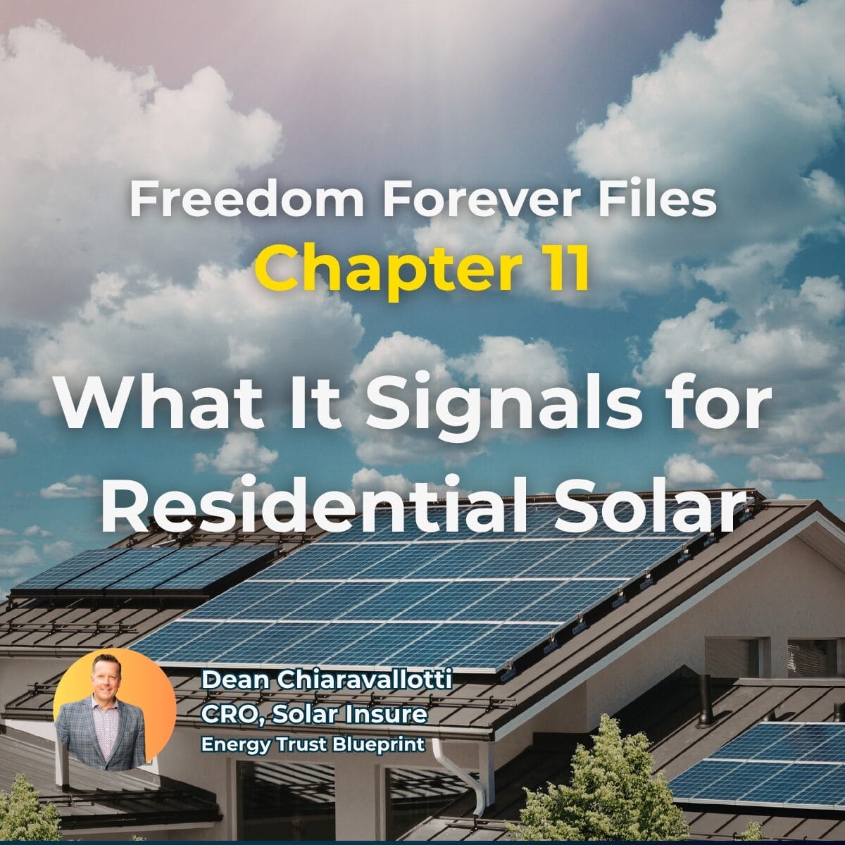 Freedom Forever Files for Chapter 11: What It Signals for Residential Solar - post